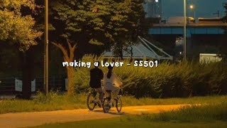 making a lover - SS501 (speed up)