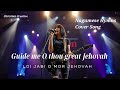 Guide me O' thou great Jehovah(Loi jabi O mor Jehovah) Christian Nagamese Hymns Cover Song