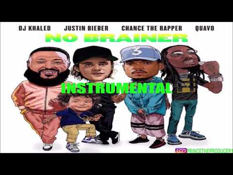 DJ Khaled - No Brainer (Instrumental) feat. Justin Bieber, Chance the Rapper, Quavo