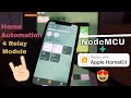 NodeMCU With Apple HomeKit  - ESP8266 4 Relay Home Automation | IOT