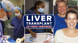 Liver Transplantation at the Penn Transplant Institute