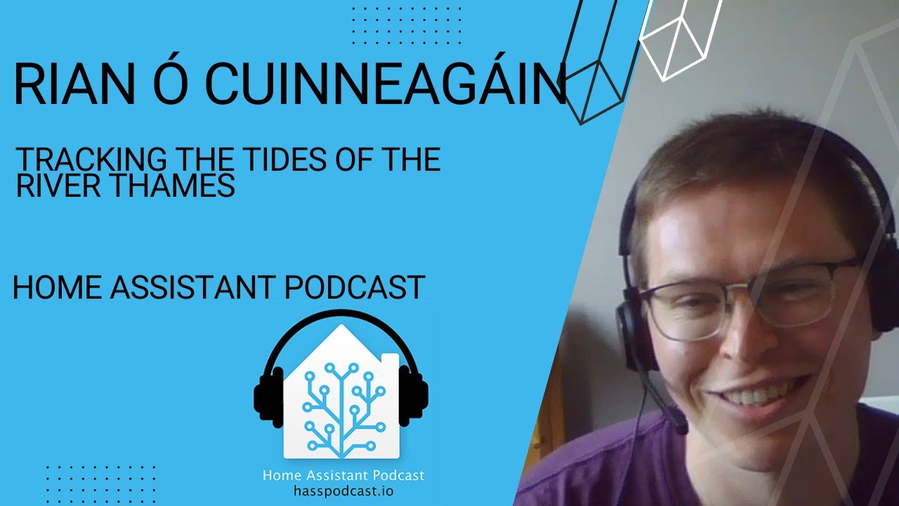 Tracking the tides of the River Thames with Rian Home Assistant Podcast