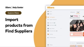 Explore DSers - Import products from Find Suppliers - DSers