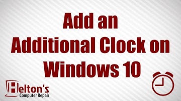 How to Add or Remove Additional Clock Times 🕑 on Windows 10