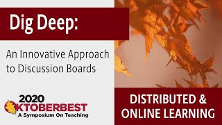 Dig Deep: An Innovative Approach to Discussion Boards