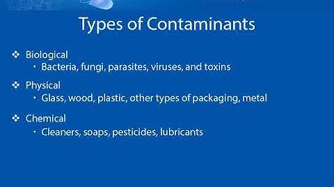 Foodborne Illness - Contaminant Types