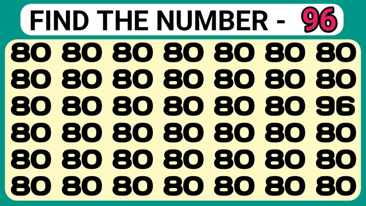 OBSERVATION SKILLS - FIND THE NUMBER 96 IN THE SEA OF 80 | FIND THE ODD ONE OUT #124