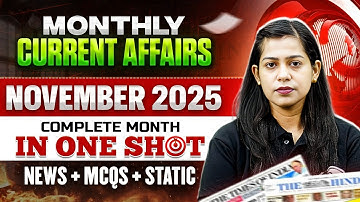 MONTHLY CURRENT AFFAIRS 2025 | COMPLETE NOVEMBER MONTH IN ONE SHOT | BY KRATI MAM