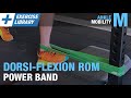 Improve your Ankle Dorsiflexion ROM with a Power band (EXERCISE LIBRARY SNEAK PEEK!)