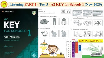 A2 KEY for School 1- Listening Part 1 - Test 3 (Transcript + Key)