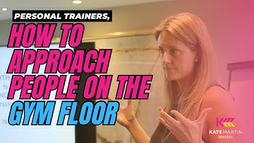 Personal Trainers - How to approach people on the gym floor