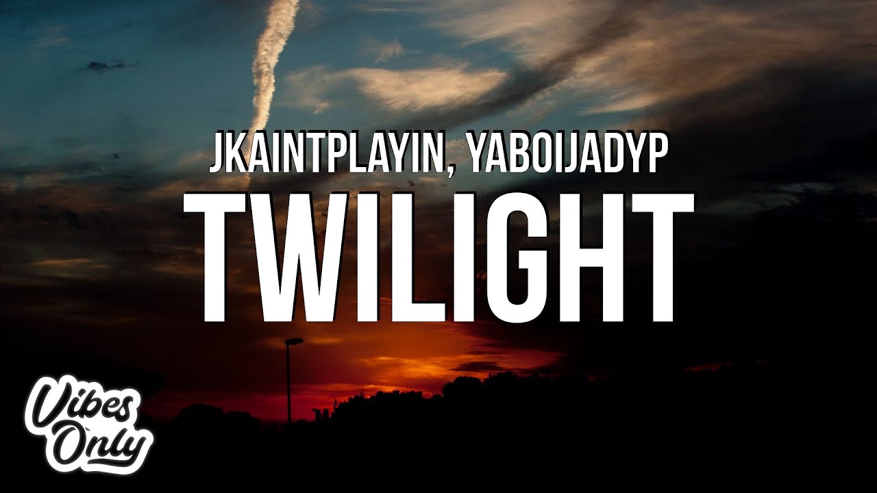 JKaintplayin & yaboijadyp - Twilight (Lyrics) adlı videoyu YouTube'da izle JKaintplayin & yaboijadyp - Twilight (Lyrics) adlı videoyu YouTube'da izle