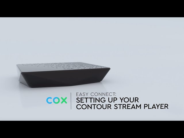 How to set up your Cox Wireless 4K Contour Stream Player 