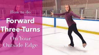 How To Do A Forward Outside ThreeTurn In Figure Skates