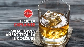 What Gives Añejo Tequila is Colour? | Tequila Explained | FDM | Drinks Network