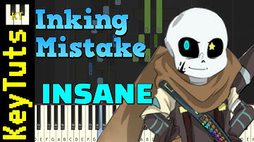 Inking Mistake [Underverse] by NyxTheShield - Insane Mode [Piano Tutorial] (Synthesia)