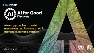 Model assessment & interpretation in Geospatial ML: spatial dependence & high dimensionality