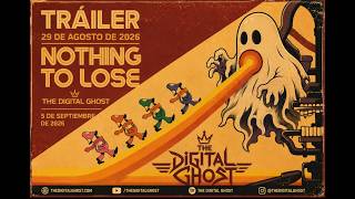 THE DIGITAL GHOST β NOTHING TO LOSE | OFFICIAL TRAILER