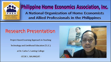 PHEA Research Presentation 02 - Project-Based Learning Approach in Teaching T.L.E.