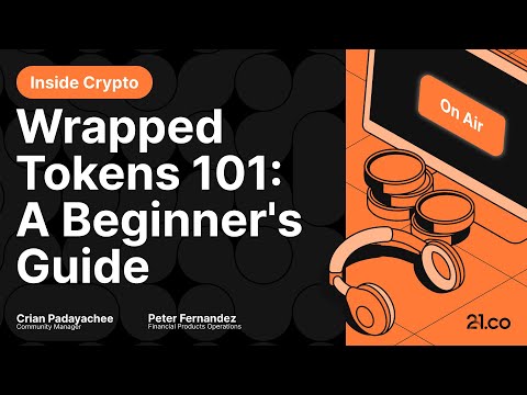 Wrapped Tokens: The Key to Mass Adoption of Cryptocurrency