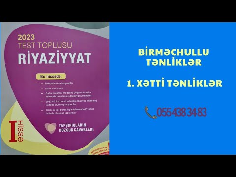 Xətti tənliklər yeni test toplusu | birməchullu tənliklər və məsələlər yeni toplu 2023