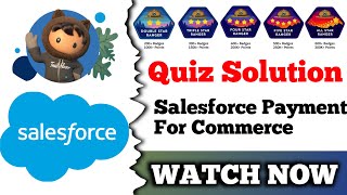 Salesforce Payments for Commerce | Salesforce Trailhead | Quiz Solution
