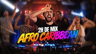 Dann 2H Mix Live Afro-Caraibbean 2026