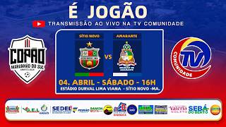 SÍTIO NOVO X AMARANTE  COPÃO MARANHÃO DO SUL 2026