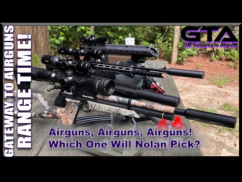 AIRGUNS AIRGUNS AIRGUNS – Which One Will Nolan Choose - Gateway to Airguns Range Time
