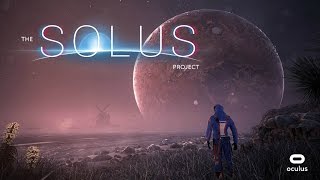 The Solus Project - Ep.1 - Oculus Rift Gameplay
