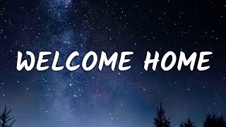 Radical Face - Welcome Home (Lyrics) (From The Kissing Booth 3)