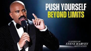 🚀 Push Yourself Beyond Limits 💪 | Steve Harvey Motivation 2025 🔥