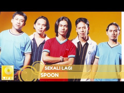 Spoon - Sekali Lagi (Versi Lirik)
