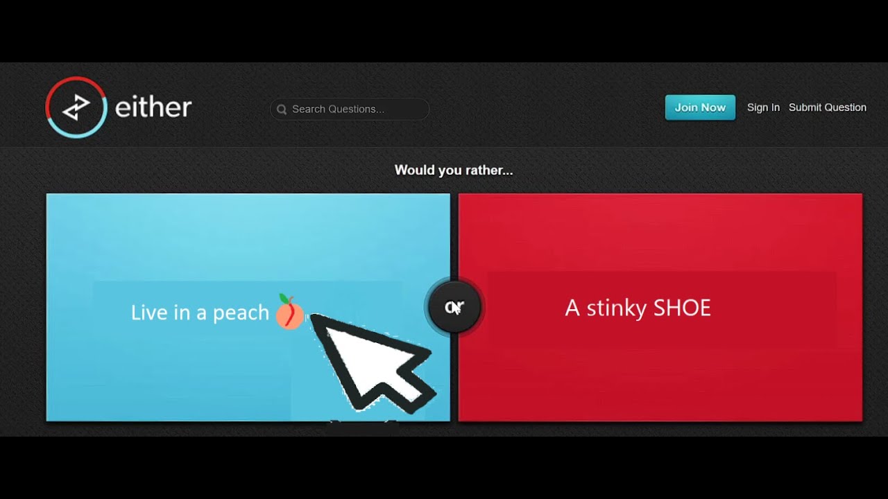 Would you rather LIVE IN  A PEACH OR A STINKY SHOE?🙄(Would you rather)