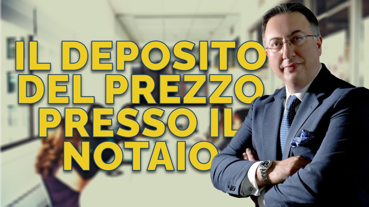 IL DEPOSITO DEL PREZZO DELLA COMPRAVENDITA PRESSO IL NOTAIO