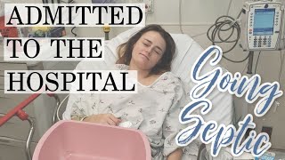 In the Hospital for SEPSIS | Let's Talk IBD