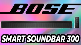 Bose Smart Soundbar 300 | Setup And Audio Demo