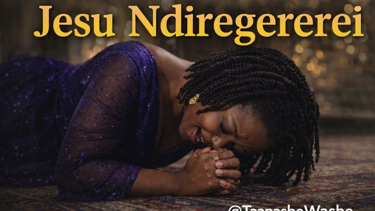Jesu Ndiregererei | Soul-Searching Gospel Song of Repentance