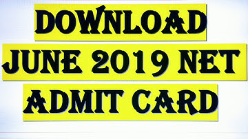ADMIT CARD JUNE 2019 NTA UGC NET || DOWNLOAD ADMIT CARD NET EXAM