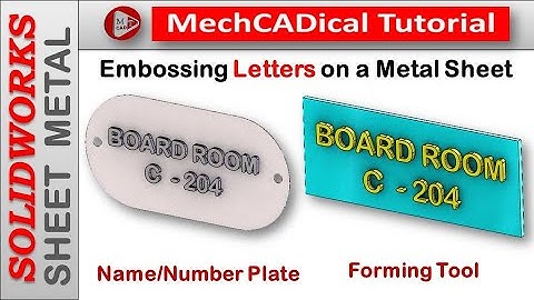 Embossing Letter/Text on a Metal Sheet In SolidWorks Sheet Metal