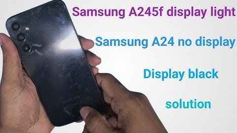 Samsung A24 no display solution / Samsung A245f display problem not working 