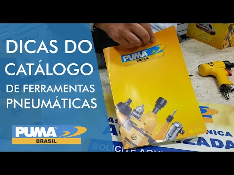 DICAS DO CATÁLOGO PUMA BRASIL - FERRAMENTAS PNEUMÁTICAS 