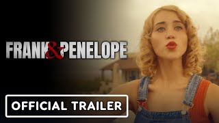 Frank & Penelope - Official Trailer (2022) Kevin Dillon, Caylee Cowan