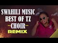 BEST TZ CHOIR COLLECTION / 1HOUR PLUS OF THE BEST CHOIR REMIX