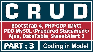 #3 CRUD App Using PHP-OOP, PDO-MySQL & Ajax | Coding in Model | Database & Table