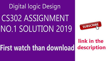 CS302 Assignment 1 solution 2019 with Explanation (prepared for mid term)
