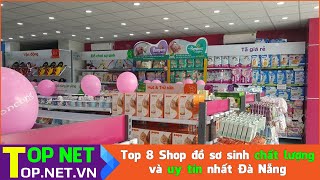 Top 8 Shop đồ sơ sinh chất lượng và uy tín nhất Đà Nẵng