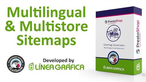 PrestaShop Module Multilingual and Multistore Sitemap Generator - Addons PrestaShop