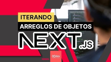 Cómo ITERAR un ARREGLO de objetos en NEXT JS