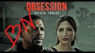 Obsession (Trailer Discussion)